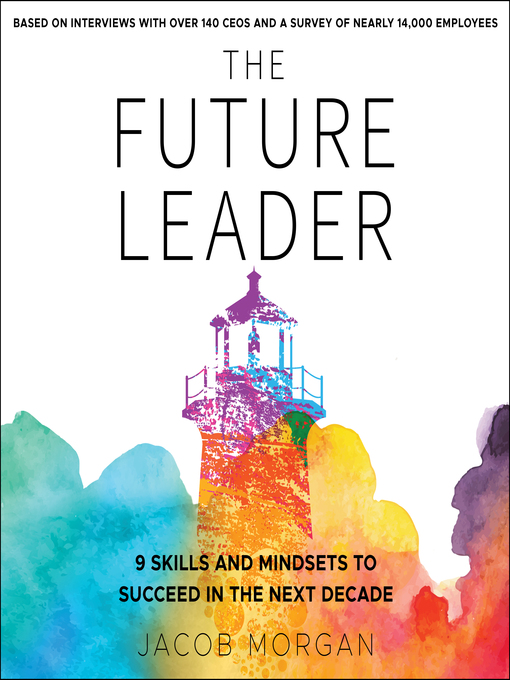 Title details for The Future Leader by Jacob Morgan - Available
